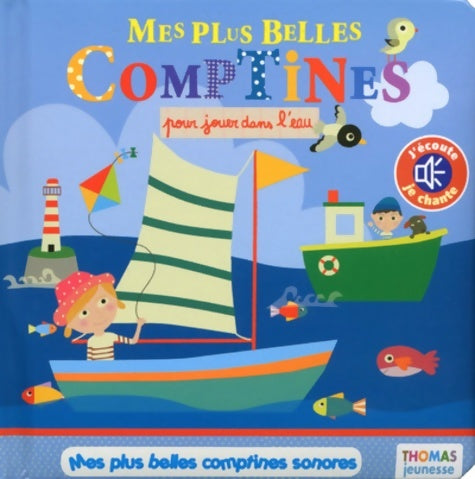 Livrenpoche : Mes plus belles comptines pour jouer dans l'eau - Marie Deloste - Livre