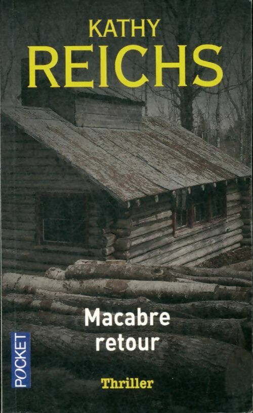 Livrenpoche : Macabre retour - Kathy Reichs - Livre