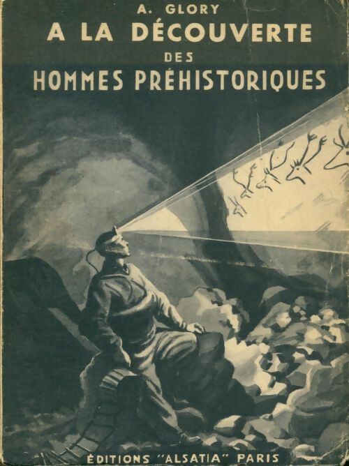 Livrenpoche : A la découverte des hommes préhistoriques - André Glory - Livre