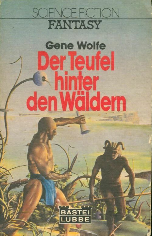 Livrenpoche : Der teufel hinter den wäldern - Gene Wolfe - Livre