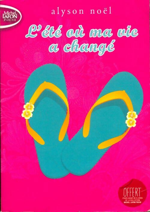 Livrenpoche : L'été où ma vie a changé - Alyson Noël - Livre