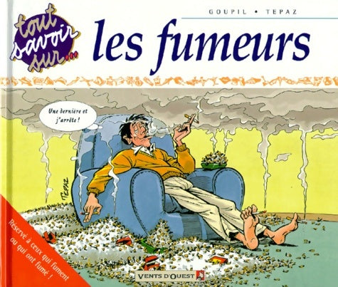 Livrenpoche : Les fumeurs - Jacky Goupil - Livre