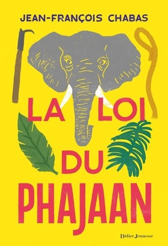 Livrenpoche : La loi du phajaan - Jean-François Chabas - Livre