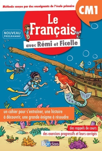 Livrenpoche : Le français CM1 avec rémi et ficelle - Christelle Berte - Livre