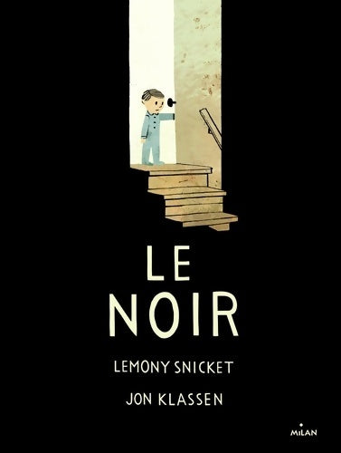 Livrenpoche : Le noir - Lemony Snicket - Livre