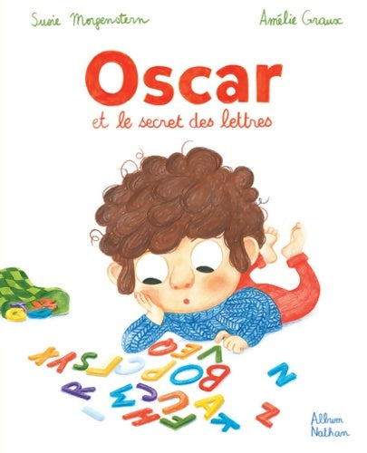 Livrenpoche : Oscar et le secret des lettres - album - dès 3 ans - Susie Morgenstern - Livre