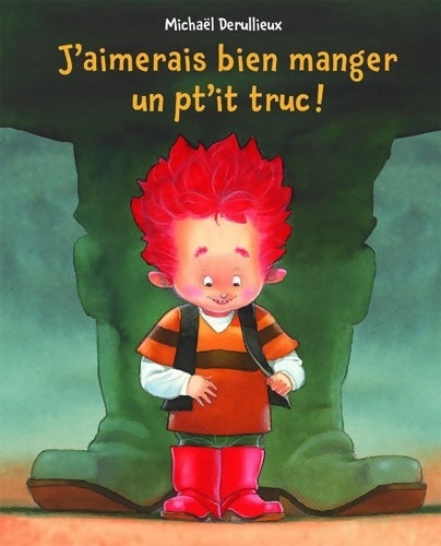 Livrenpoche : Grande faim de petit ogre - Michaël Derullieux - Livre