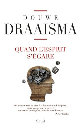 Livrenpoche : Quand l'esprit s'égare - Douwe Draaisma - Livre