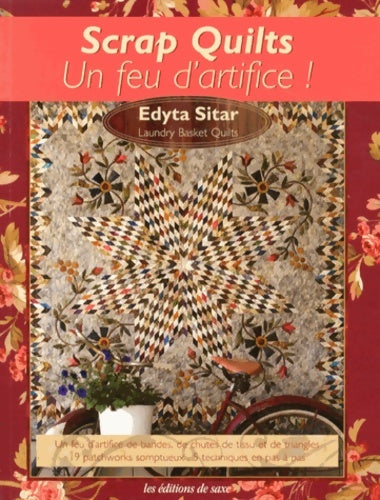 Livrenpoche : Scrap quilts : Un feu d'artifice ! - Edyta Sitar - Livre