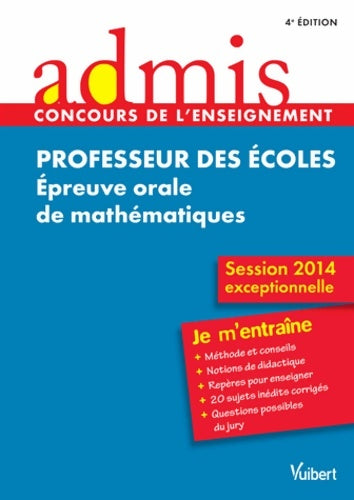 Livrenpoche : Concours professeur des écoles - Épreuve orale de mathématiques - session exceptionnelle 2014 - Eric Greff - Livre