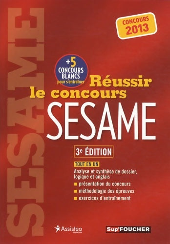 Livrenpoche : Réussir le concours sesame 3e édition concours 2013 - Odile Marie - Livre