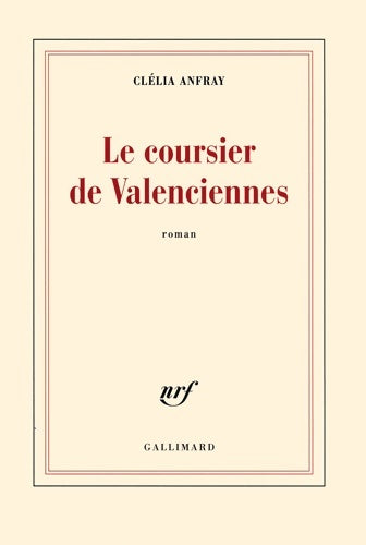 Livrenpoche : Le coursier de valenciennes - Clélia Anfray - Livre