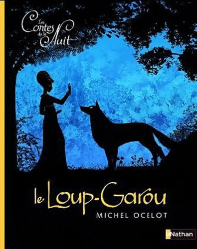 Livrenpoche : Le loup-garou - Michel Ocelot - Livre