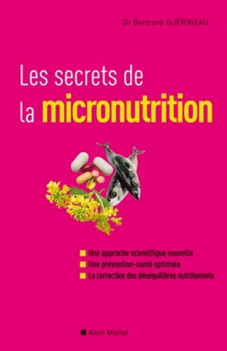 Livrenpoche : Les secrets de la micronutrition - Bertrand Guérineau - Livre