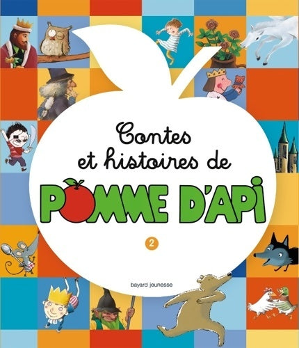 Livrenpoche : Contes et histoires de pomme d'api - Alexandre Cousseau - Livre
