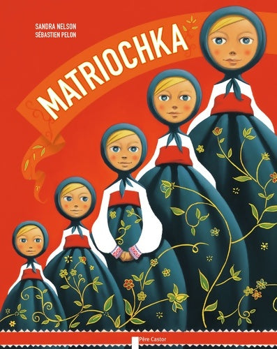 Livrenpoche : Matriochka - Sébastien Pelon - Livre