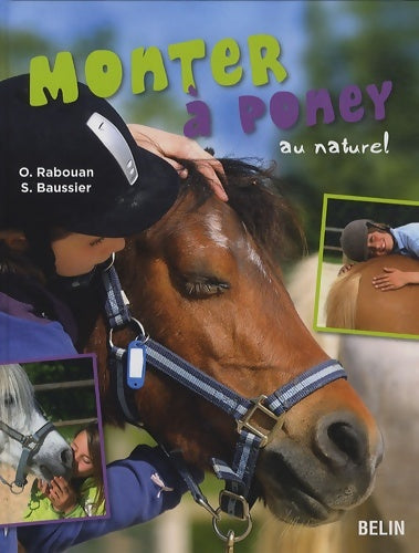 Livrenpoche : Monter à  poney au naturel - Sylvie Baussier - Livre