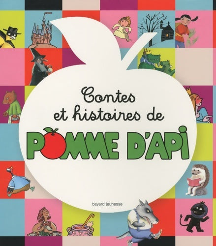 Livrenpoche : Contes et histoires de pomme d'api - Françoise Moreau-Dubois - Livre
