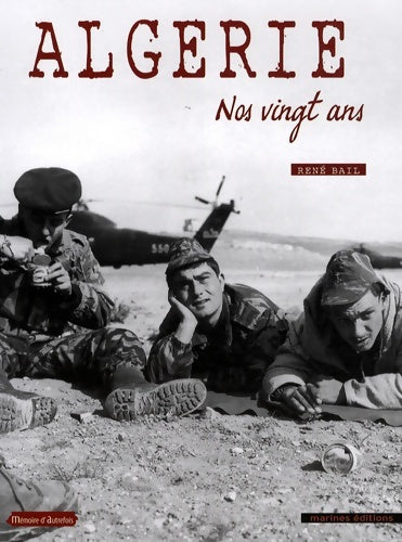 Livrenpoche : Algerie nos vingt ans - Bail Rene - Livre