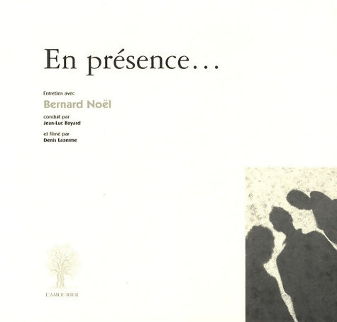 Livrenpoche : En présence... (1dvd) - Bernard Noël - Livre