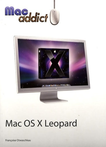 Livrenpoche : Mac os x léopard - Françoise Otwaschkau - Livre