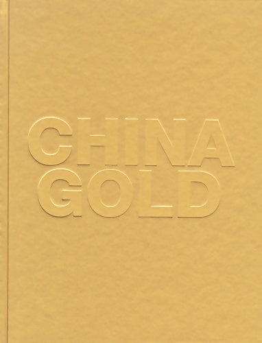 Livrenpoche : China gold - Collectif - Livre