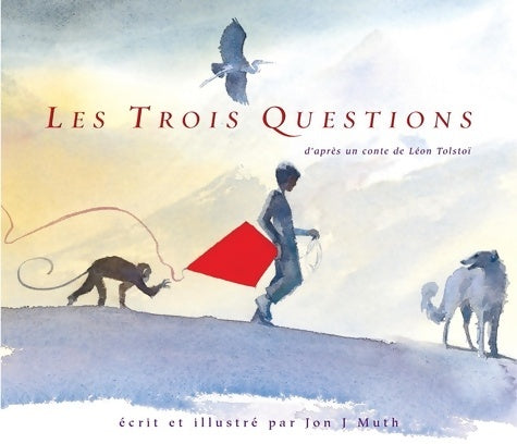 Livrenpoche : Trois questions (les) - Jon J. Muth - Livre