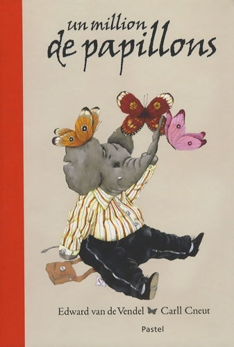 Livrenpoche : Million de papillons (un) - Van De Vendel Edward Cneut Carll - Livre