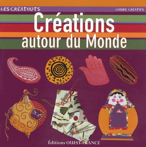 Livrenpoche : Créations autour du monde - Satsuki Carrio Goto - Livre