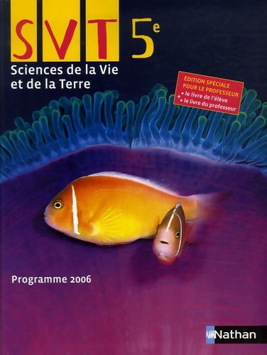 Livrenpoche : SVT 5e speciale prof 2006 - Dominique Rojat - Livre