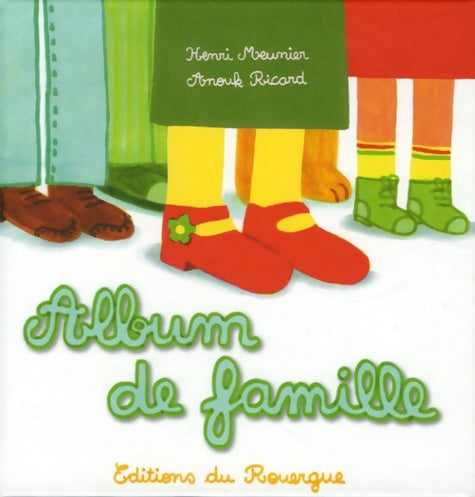 Livrenpoche : Album de famille - Henri Meunier - Livre