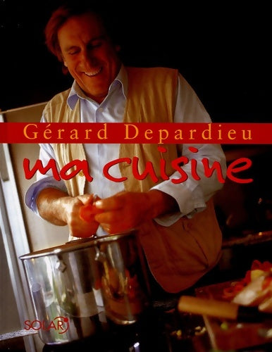 Livrenpoche : Ma cuisine - Gérard Depardieu - Livre
