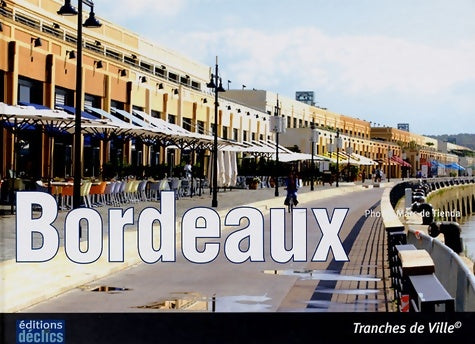 Livrenpoche : Bordeaux - Marc De Tienda - Livre