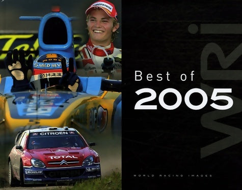 Livrenpoche : World racing images best of 2005 : Edition bilingue français-anglais - Laurent Charniaux - Livre