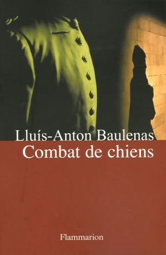 Livrenpoche : Combat de chiens - Lluis Anton Baulenas - Livre