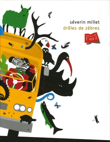 Livrenpoche : Drôles de zèbres - Séverin Millet - Livre