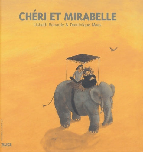 Livrenpoche : Chéri et mirabelle - Lisbeth Renardy - Livre