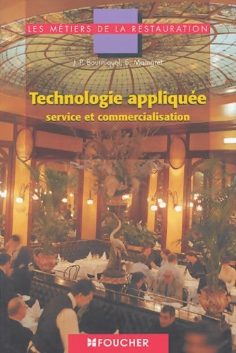Livrenpoche : Technologie appliquée - J. -p Bourniquel - Livre