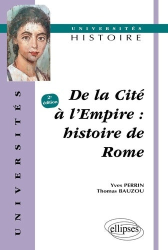 Livrenpoche : De la cité à l'empire : Histoire de Rome - Yves Perrin - Livre