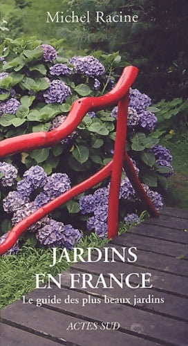 Livrenpoche : Jardins en France 2004 - Michel Racine - Livre