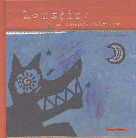 Livrenpoche : Loustic : Une aventure luni-solaire - E. Gondeau - Livre