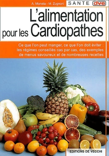 Livrenpoche : L'alimentation pour les cardiopathes - A. Moneta - Livre