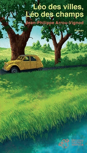 Livrenpoche : Léo des villes Léo des champs - Jean-Philippe Arrou-Vignod - Livre