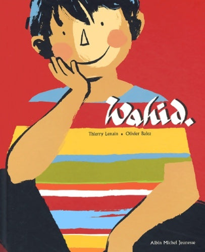 Livrenpoche : Wahid - Thierry Lenain - Livre