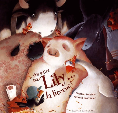 Livrenpoche : Une lettre pour lily... La licorne ! - Christian Ponchon - Livre