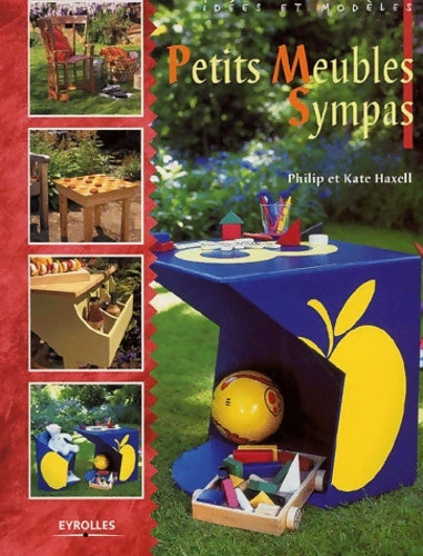 Livrenpoche : Petits meubles sympas - Philip Haxell - Livre