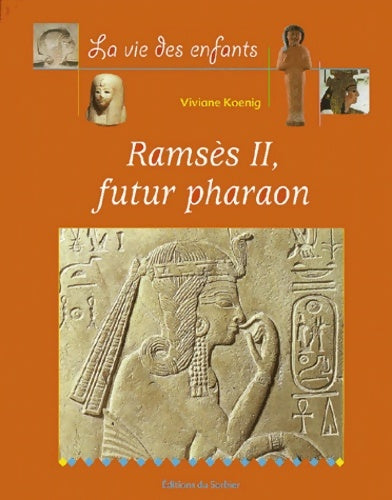 Livrenpoche : Ramsès ii futur pharaon - Viviane Koenig - Livre