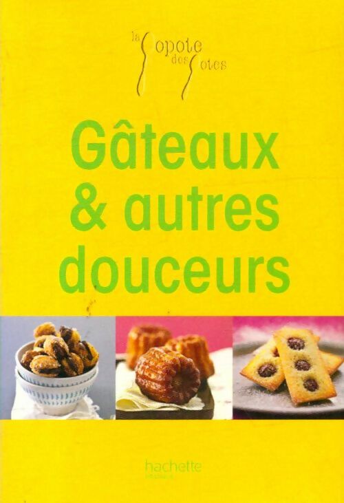 Livrenpoche : Gâteaux & autres saveurs - Laurence Du Tilly - Livre