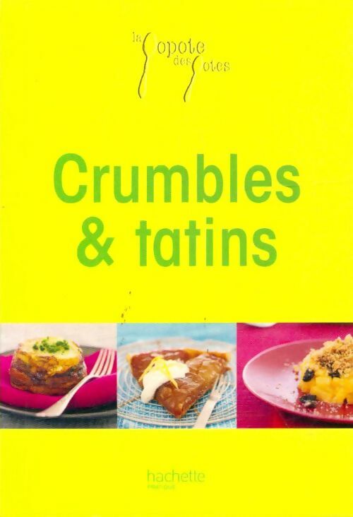 Livrenpoche : Crumbles & tatins - 5 - Aude De Galard - Livre