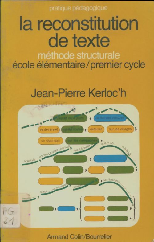 Livrenpoche : La reconstitution de texte. Ecole élémentaire/premier cycle - Jean-Pierre Kerloc'h - Livre